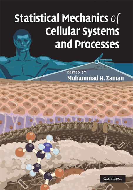 Statistical Mechanics of Cellular Systems and Processes (Hardback) 9780521886086