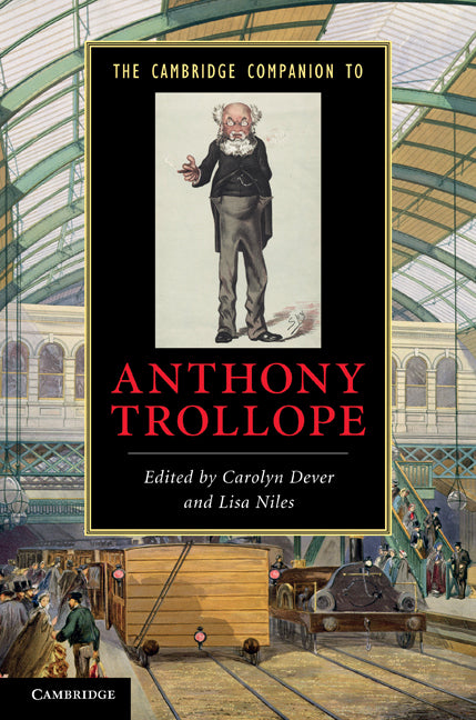 The Cambridge Companion to Anthony Trollope (Hardback) 9780521886369
