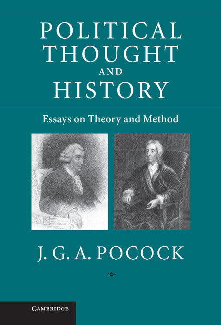 Political Thought and History; Essays on Theory and Method (Hardback) 9780521886574