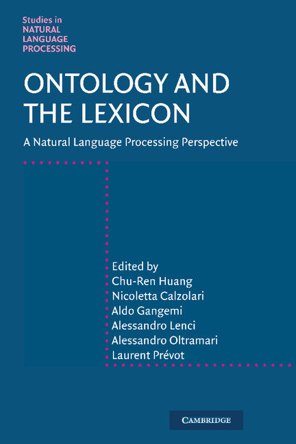 Ontology and the Lexicon; A Natural Language Processing Perspective (Hardback) 9780521886598