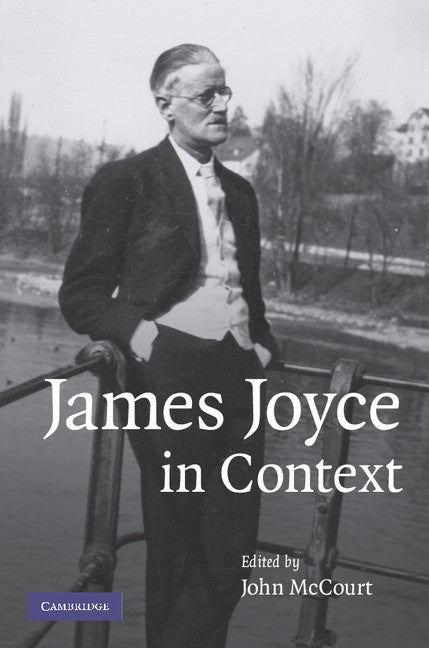 James Joyce in Context (Hardback) 9780521886628