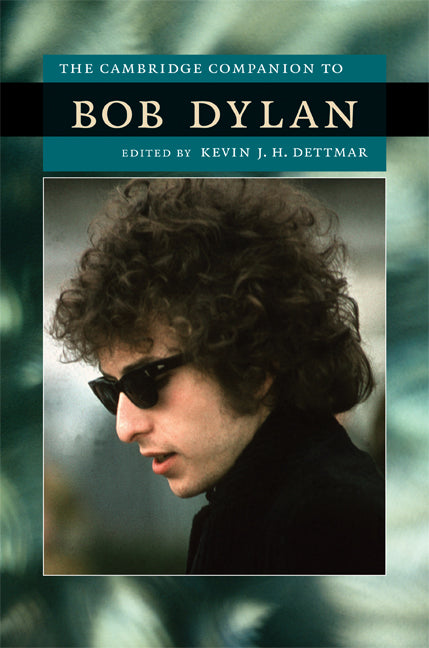 The Cambridge Companion to Bob Dylan (Hardback) 9780521886949