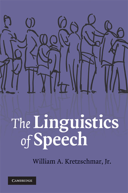 The Linguistics of Speech (Hardback) 9780521887038
