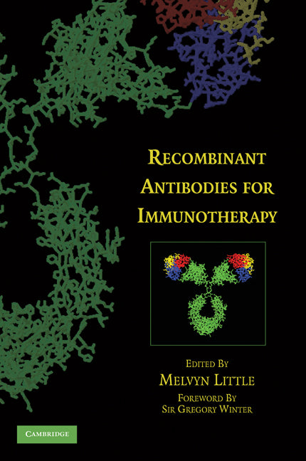 Recombinant Antibodies for Immunotherapy (Hardback) 9780521887328