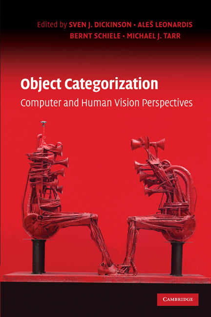 Object Categorization; Computer and Human Vision Perspectives (Hardback) 9780521887380