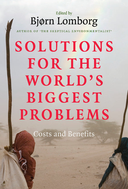 Solutions for the World's Biggest Problems; Costs and Benefits (Hardback) 9780521887724