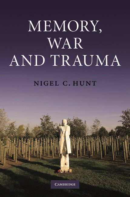 Memory, War and Trauma (Hardback) 9780521887847