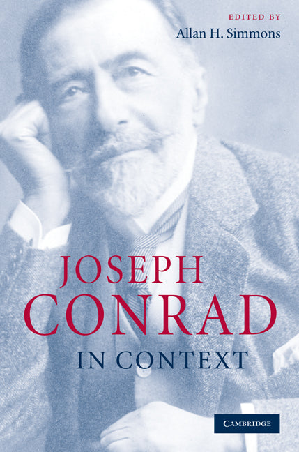 Joseph Conrad in Context (Hardback) 9780521887922