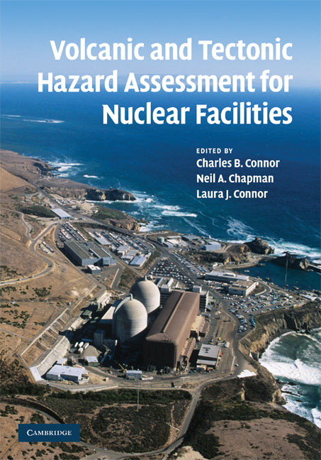 Volcanic and Tectonic Hazard Assessment for Nuclear Facilities (Hardback) 9780521887977