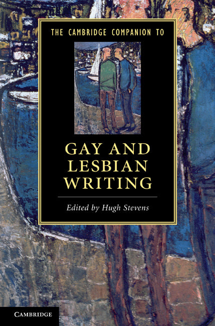 The Cambridge Companion to Gay and Lesbian Writing (Hardback) 9780521888448