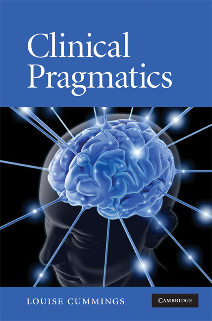 Clinical Pragmatics (Hardback) 9780521888455