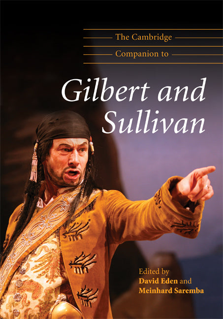 The Cambridge Companion to Gilbert and Sullivan (Hardback) 9780521888493