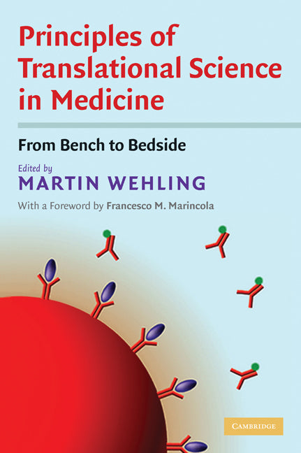 Principles of Translational Science in Medicine; From Bench to Bedside (Hardback) 9780521888691