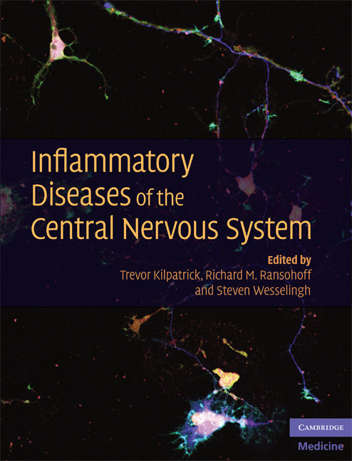 Inflammatory Diseases of the Central Nervous System (Hardback) 9780521888745