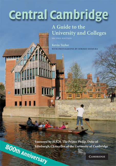 Central Cambridge; A Guide to the University and Colleges (Hardback) 9780521888769