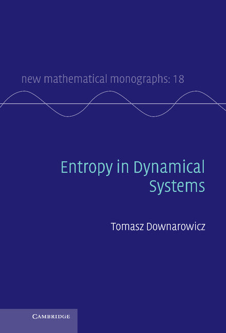 Entropy in Dynamical Systems (Hardback) 9780521888851