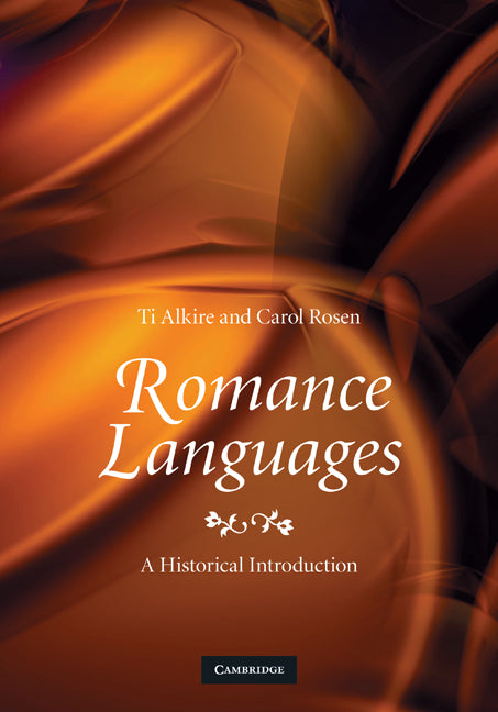 Romance Languages; A Historical Introduction (Hardback) 9780521889155