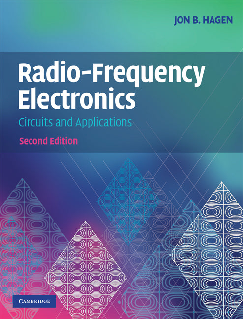 Radio-Frequency Electronics; Circuits and Applications (Hardback) 9780521889742