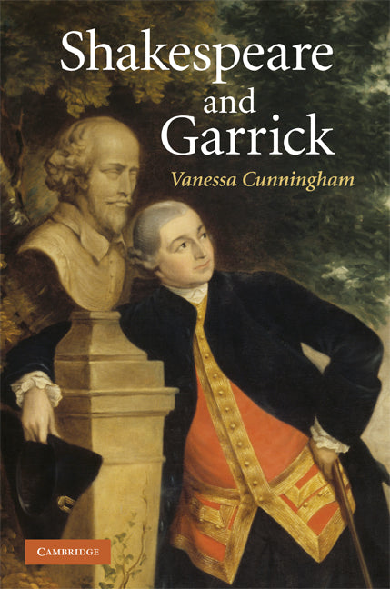 Shakespeare and Garrick (Hardback) 9780521889773