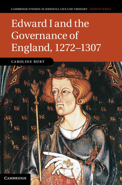 Edward I and the Governance of England, 1272–1307 (Hardback) 9780521889995