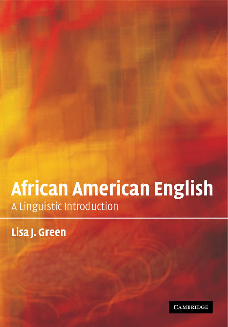 African American English; A Linguistic Introduction (Paperback) 9780521891387