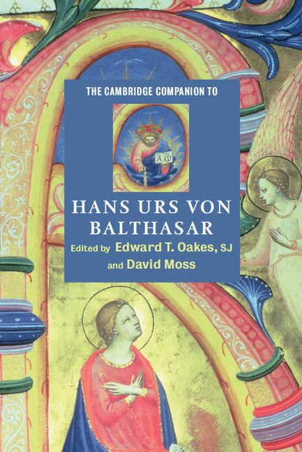 The Cambridge Companion to Hans Urs von Balthasar (Paperback) 9780521891479