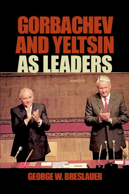 Gorbachev and Yeltsin as Leaders (Paperback) 9780521892445