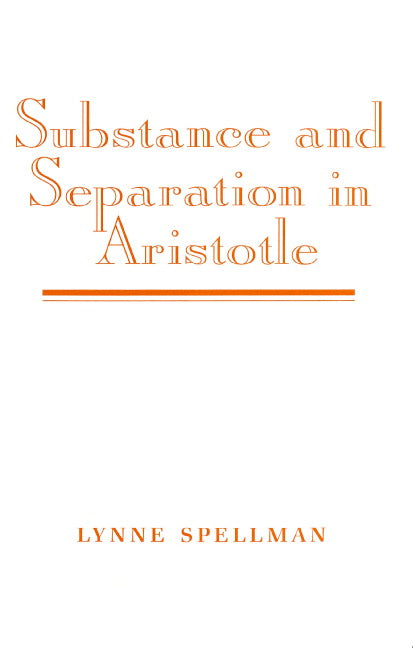 Substance and Separation in Aristotle (Paperback) 9780521892728