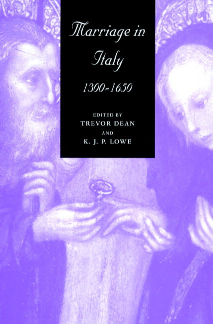 Marriage in Italy, 1300–1650 (Paperback) 9780521893763