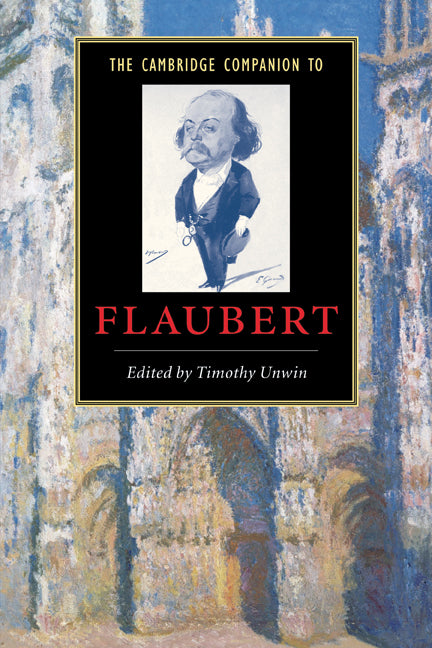 The Cambridge Companion to Flaubert (Paperback) 9780521894593