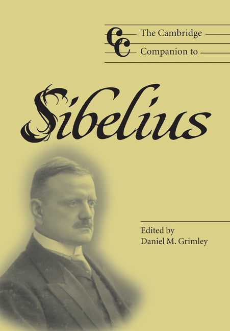 The Cambridge Companion to Sibelius (Paperback) 9780521894609