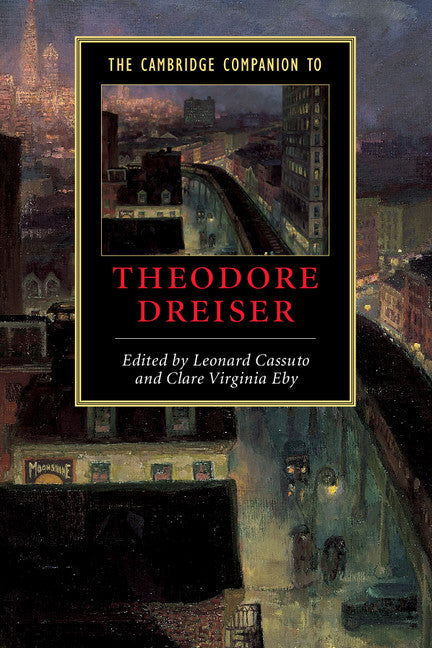 The Cambridge Companion to Theodore Dreiser (Paperback) 9780521894654