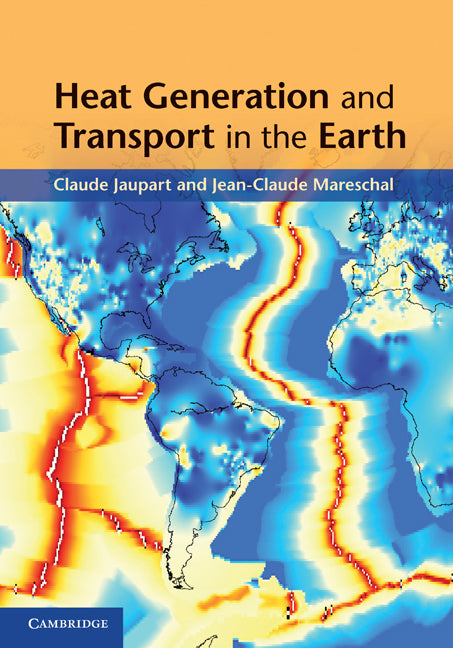 Heat Generation and Transport in the Earth (Hardback) 9780521894883