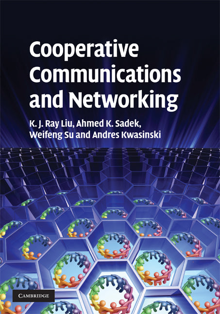 Cooperative Communications and Networking (Hardback) 9780521895132