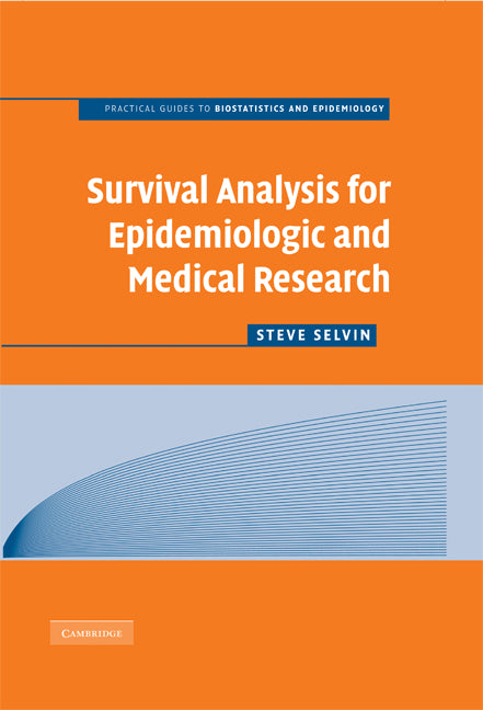 Survival Analysis for Epidemiologic and Medical Research (Hardback) 9780521895194