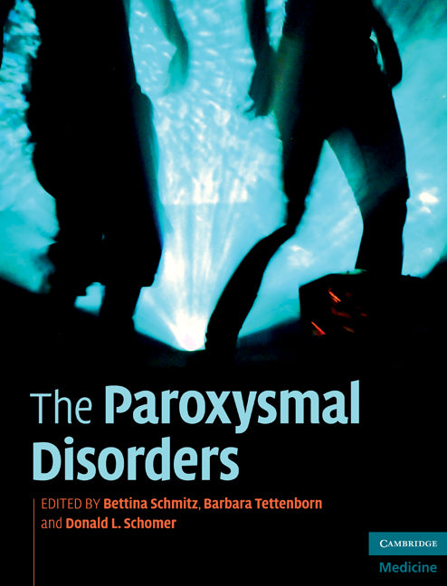 The Paroxysmal Disorders (Hardback) 9780521895293