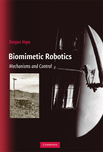 Biomimetic Robotics; Mechanisms and Control (Hardback) 9780521895941