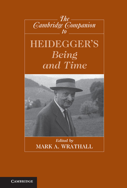 The Cambridge Companion to Heidegger's Being and Time (Hardback) 9780521895958