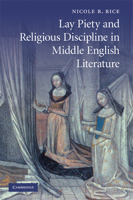 Lay Piety and Religious Discipline in Middle English Literature (Hardback) 9780521896078