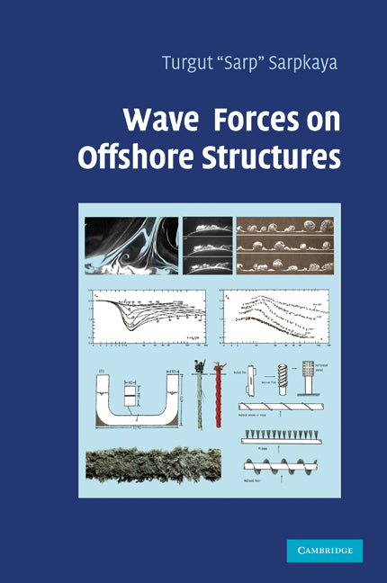 Wave Forces on Offshore Structures (Hardback) 9780521896252