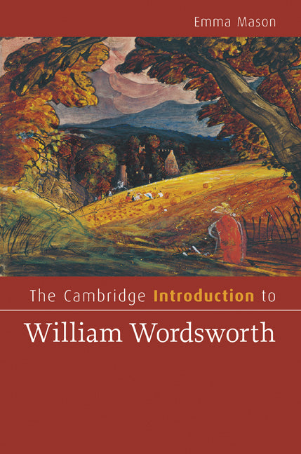 The Cambridge Introduction to William Wordsworth (Hardback) 9780521896689