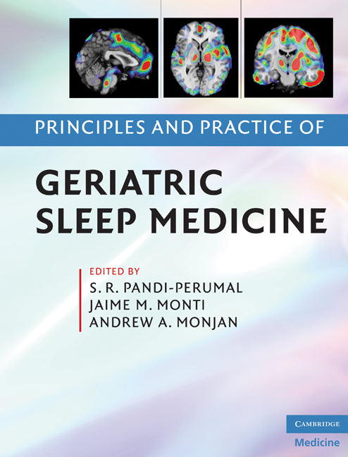 Principles and Practice of Geriatric Sleep Medicine (Hardback) 9780521896702