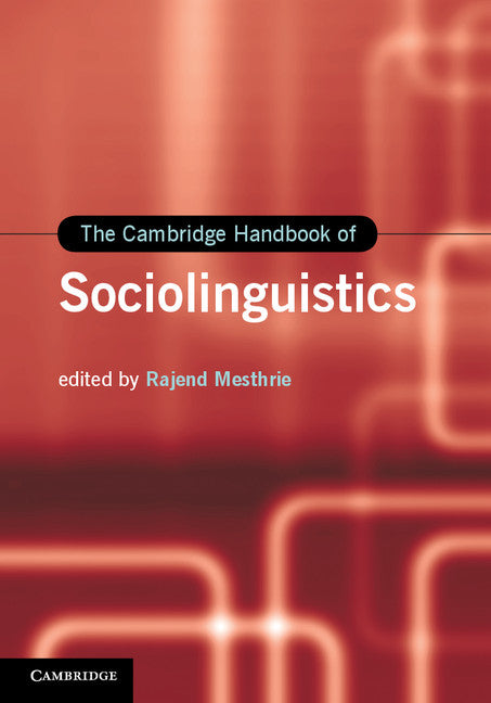The Cambridge Handbook of Sociolinguistics (Hardback) 9780521897075