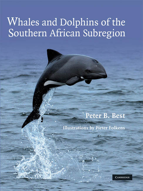 Whales and Dolphins of the Southern African Subregion (Hardback) 9780521897105