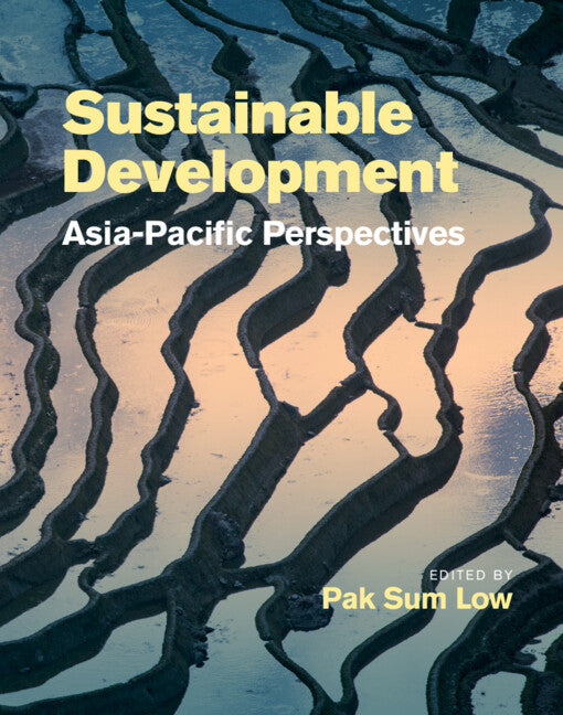 Sustainable Development: Asia-Pacific Perspectives (Hardback) 9780521897174