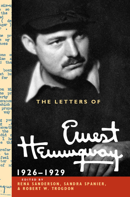 The Letters of Ernest Hemingway: Volume 3, 1926–1929 (Hardback) 9780521897358