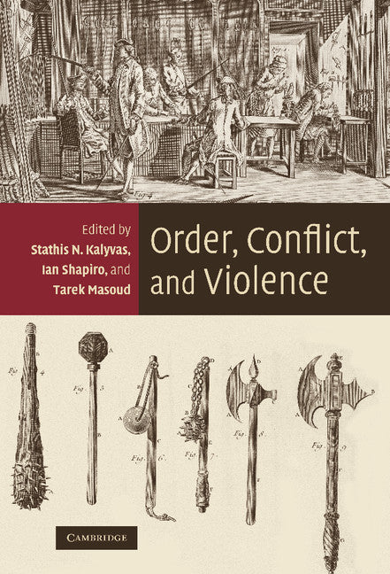 Order, Conflict, and Violence (Hardback) 9780521897686