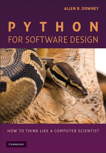 Python for Software Design; How to Think Like a Computer Scientist (Hardback) 9780521898119