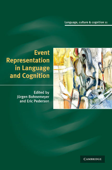 Event Representation in Language and Cognition (Hardback) 9780521898348