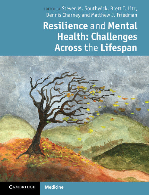 Resilience and Mental Health; Challenges Across the Lifespan (Hardback) 9780521898393